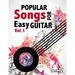 Popular Songs for Easy Guitar. Vol 1