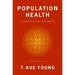 Population Health: Concepts and Methods
