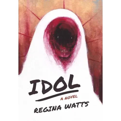Idol: A Horror Novel