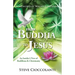 From Buddha to Jesus: An Insider's View of Buddhism & Christianity