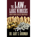 The Law of Large Numbers: How to Make Success Inevitable