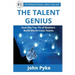 The Talent Genius: How The Top 1% of Realtors Build World-Class Teams