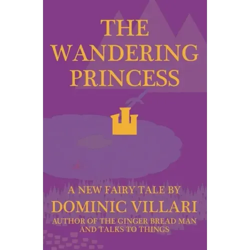 The Wandering Princess - A New Fairy Tale