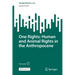 One Rights: Human and Animal Rights in the Anthropocene
