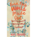 Turn This World Inside Out: The Emergence of Nurturance Culture