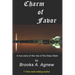 Charm of Favor: A true story of the rise of the Clinton Crime Syndicate