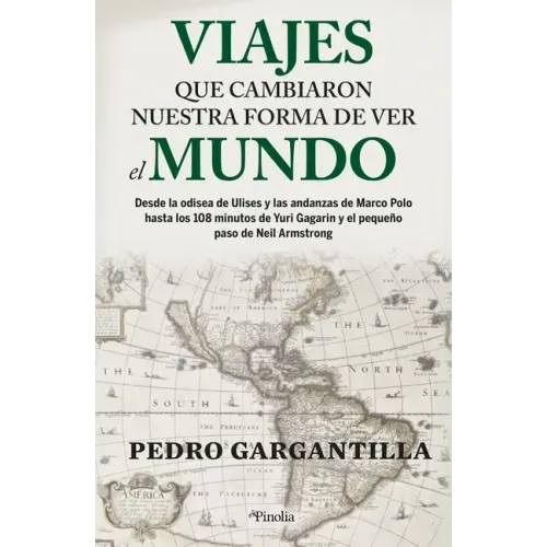 Viajes Que Cambiaron La Visión del Mundo