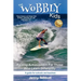 The Wobbly Kids: Raising Achievement For Those Who Learn Differently