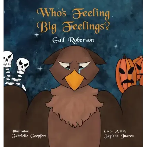 Who's Feeling Big Feelings?