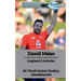 Dawid Malan: England Cricketer