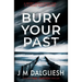 Bury Your Past