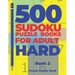 500 Sudoku Puzzle Books For Adults Hard - Book 2: Brain Games Sudoku - Mind Games For Adults - Logic Games Adults