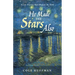 He Made the Stars Also: Seven Stories That Had to Be Told