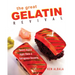 The Great Gelatin Revival: Savory Aspics, Jiggly Shots, and Outrageous Desserts