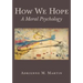How We Hope: A Moral Psychology