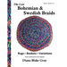 The Lost Bohemian and Swedish Braids: Rugs, Baskets, Variations