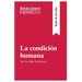 La condición humana de André Malraux (Guía de lectura): Resumen y análisis completo