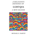 A Religious Defense of LGBTQIA: A Mini-Reader