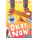 Okay for Now: A National Book Award Winner