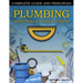 Plumbing Everything You Need to Know: A Comprehensive DIY Guide and Principles. Plumbing Book for Beginners and Experts. Your Essential Handbook for H