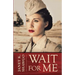 Wait for Me