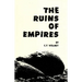 The Ruins of Empires