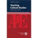 Teaching Cultural Studies: Methods - Matters - Models