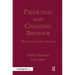Predicting and Changing Behavior: The Reasoned Action Approach