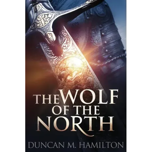 The Wolf of the North: Wolf of the North Book 1