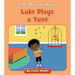 Luke Plays a Tune