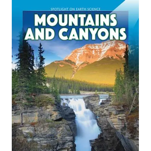 Mountains and Canyons