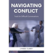 Navigating Conflict: Tools for Difficult Conversations