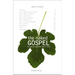 The Naked Gospel: Jesus Plus Nothing. 100% Natural. No Additives.