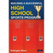 Building a Successful High School Sports Program