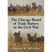 The Chicago Board of Trade Battery in the Civil War