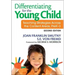 Differentiating for the Young Child: Teaching Strategies Across the Content Areas, PreK-3