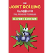 The Joint Rolling Handbook: Expert Edition