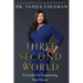 Three Second World: Essentials for Engineering Your Future