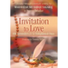 Invitation To Love: 108 Reminders for the Enlightened Ones