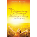 From Dreaming a Dream to Sharing a Song