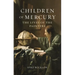 Children of Mercury: The Lives of the Painters