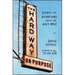 The Hard Way on Purpose: Essays and Dispatches from the Rust Belt
