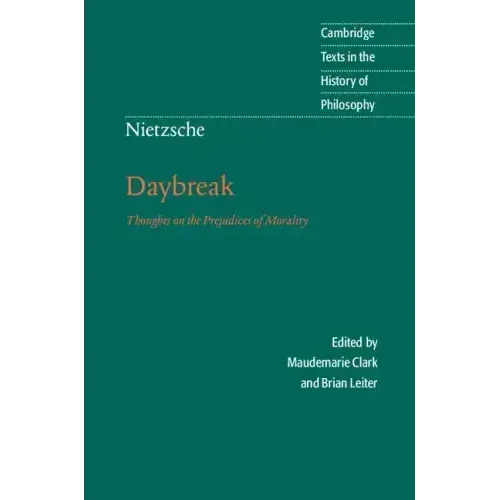 Nietzsche: Daybreak