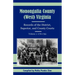 Monongalia County, (West) Virginia Records of the District, Superior, and County Courts, Volume 1: 1776-1799