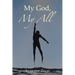 My God, My All
