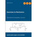 Exercises in Electronics: Operational Amplifier Circuits