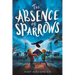 The Absence of Sparrows