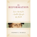 The Reformation: How a Monk and a Mallet Changed the World