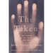 The Taken: True Stories of the Sinaloa Drug War