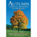Autumn: A Spiritual Biography of the Season